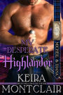 My Desperate Highlander: Micheil and Diana