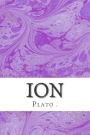 Ion: (Plato Classics Collection)