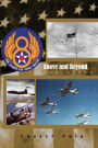Above and Beyond: : The 8th Air Force Series, Volume 7