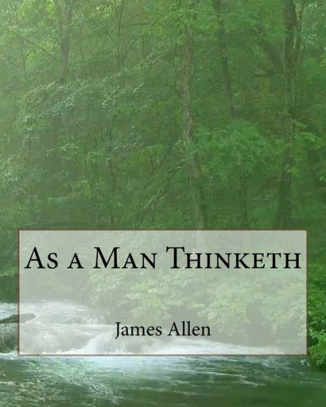 As a Man Thinketh