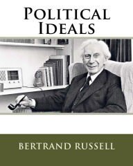 Title: Political Ideals, Author: Bertrand Russell