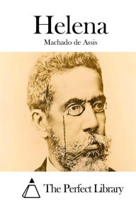 Title: Helena (Portuguese Edition), Author: Joaquim Maria Machado de Assis