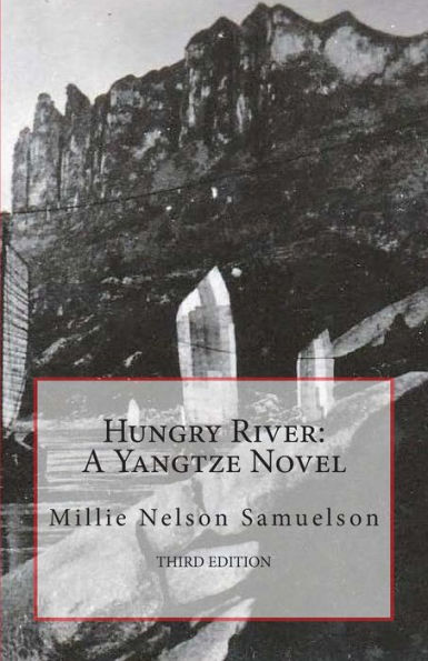 Hungry River: A Yangtze Novel