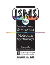 Title: 70th International Symposium on Molecular Spectroscopy, Author: Benjamin J McCall