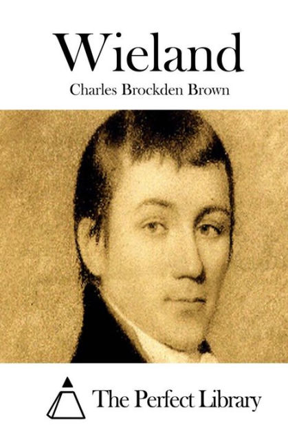 Wieland by Charles Brockden Brown, Paperback | Barnes & Noble®