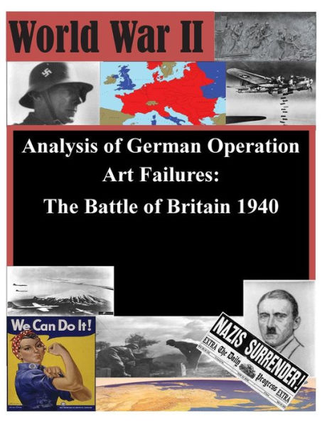 Analysis of German Operation Art Failures: The Battle of Britain 1940