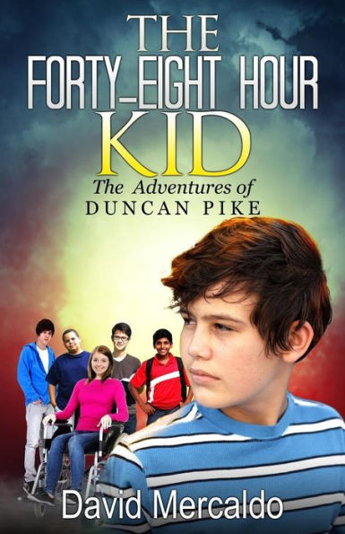 The Forty-Eight Hour Kid: The adventures of Duncan Pike