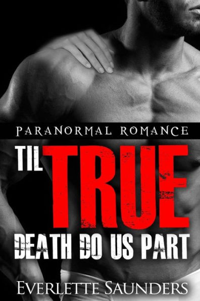 Paranormal Romance: Til True Death Do Us Part