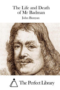 Title: The Life and Death of Mr Badman, Author: John Bunyan