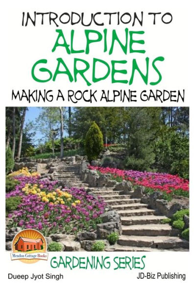 Introduction to Alpine Gardens - Making a Rock Alpine Garden