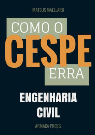 Title: Como o Cespe erra: Engenharia Civil, Author: Armada Press
