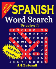Title: Large Print Spanish Word Search Puzzles 2, Author: J S Lubandi