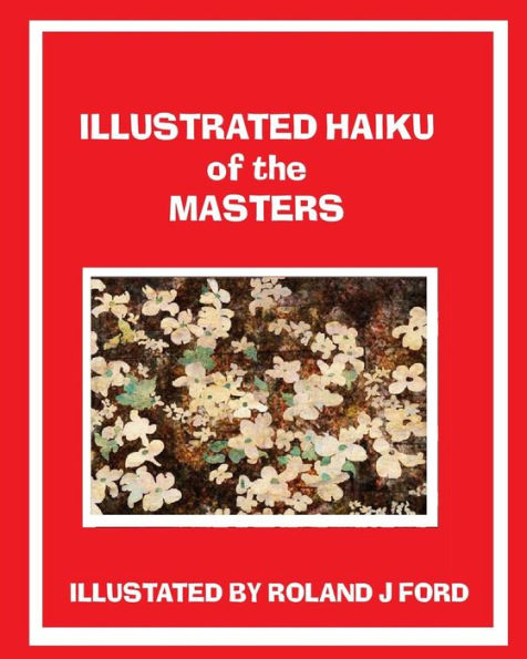 Illustrations of the Haiku Masters