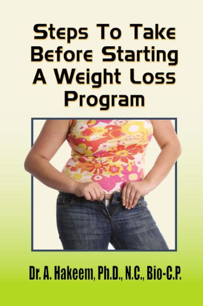 Steps To Take Before Starting A Weight-loss Program