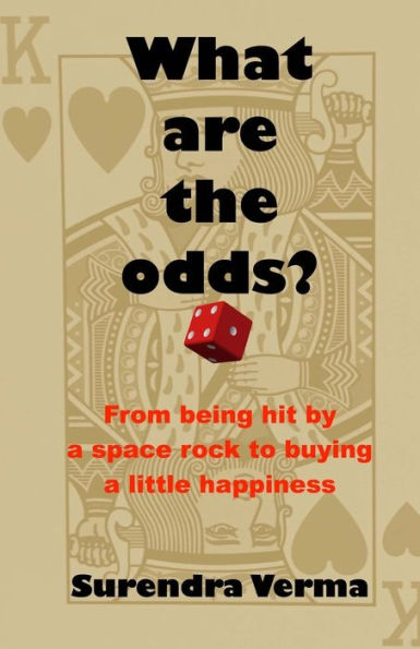 What are the odds?: From being hit by a space rock to buying little happiness