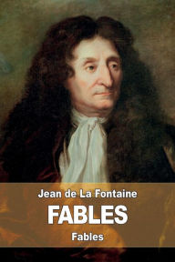 Title: Fables, Author: Jean de La Fontaine