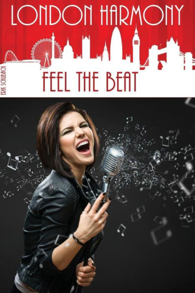 London Harmony: Feel the Beat