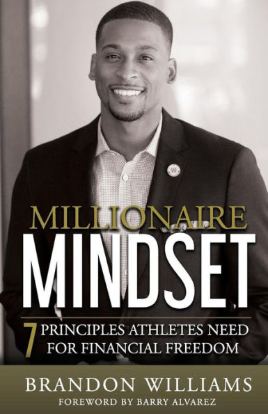 Millionaire Mindset: 7 Principles Athletes Need For Financial Freedom