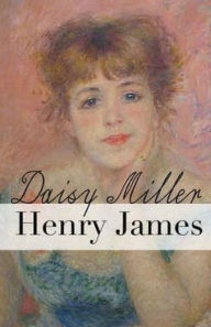 Title: Daisy Miller, Author: Henry James