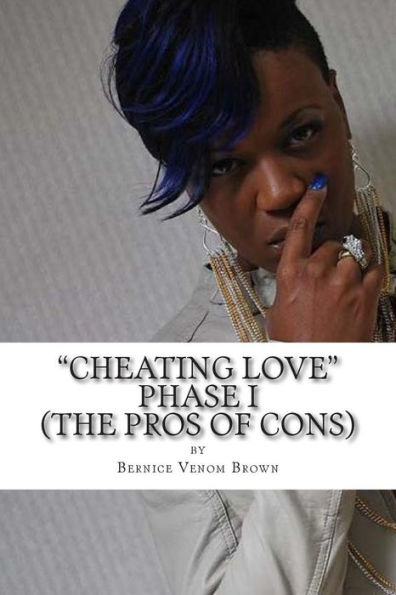 Cheating Love (Phase I): #TheProsOfCons