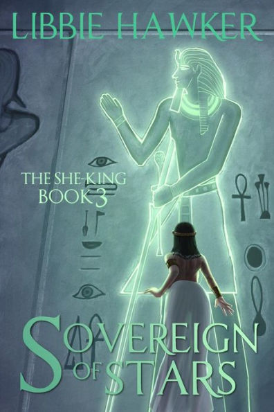 Sovereign of Stars: The She-King: Book 3