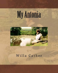 Title: My Antonia, Author: Willa Cather