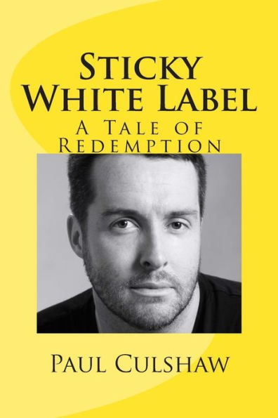 Sticky White Label: Sticky White Label: A Tale of Labels & Redemption