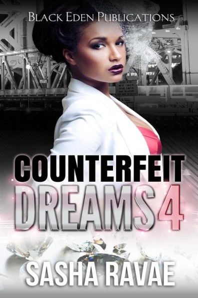 Counterfeit Dreams 4: A Coke White Dream
