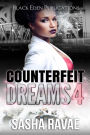 Counterfeit Dreams 4: A Coke White Dream