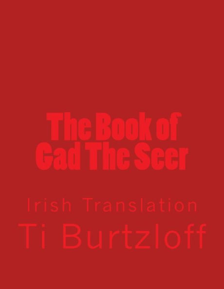 The Book of Gad The Seer: Irish Translation