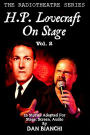 H.P. Lovecraft On Stage Vol.2: 25 Stories Adapted For Stage, Screen, Audio