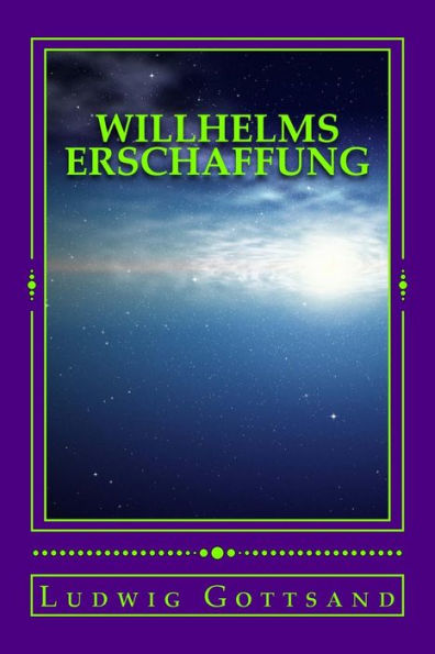 Willhelms Erschaffung: Das ist Science Fiction