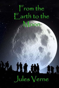 Title: From the Earth to the Moon, Author: Russell Lee