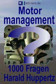 Title: Motormanagement 1000 Fragen, Author: Harald Huppertz