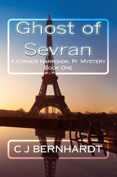 Ghost of Sevran: Connor Harrison, PI, Book One