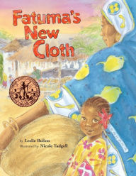 Title: Fatuma's New Cloth, Author: Leslie Bulion