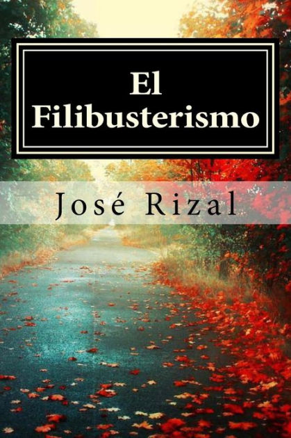 Jose Rizal Famous Novel El Filibusterismo – NBKomputer