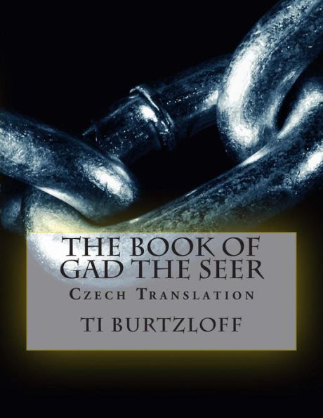 The Book of Gad The Seer: Czech Translation