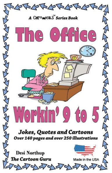 The Office - Workin' 9 to 5: Jokes + Cartoons in Black + White
