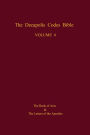 The Decapolis Codes Bible, Volume 4: The Book of Acts and the Letters of the Apostles