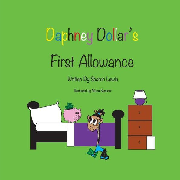 Daphney Dollar's First Allowance: Dollar and Friends
