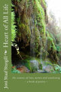 Heart of All Life: poems of love, nature and awakening