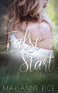 Title: False Start, Author: Marianne Rice