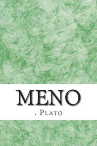 Title: Meno: (Plato Classics Collection), Author: Plato