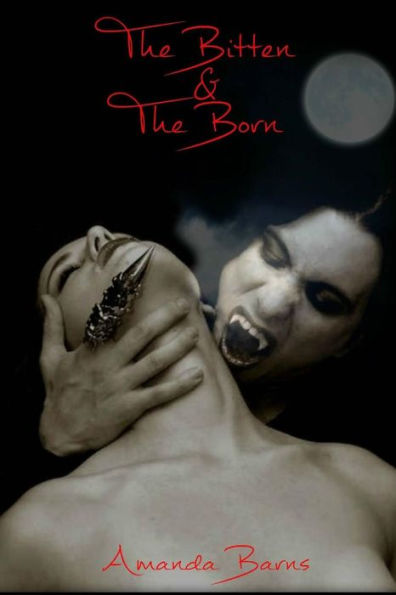 The Bittens & The Borns: A Vampire Romance