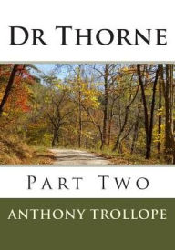 Dr Thorne: Part Two