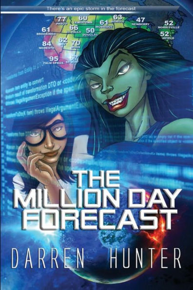 The Million Day Forecast: There's an Epic Storm in the Forecast