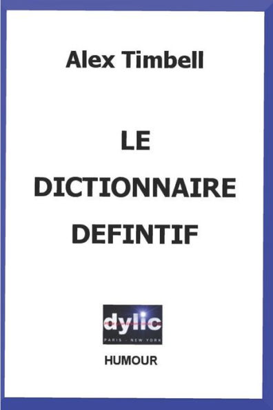 Le Dictionnaire Définitif