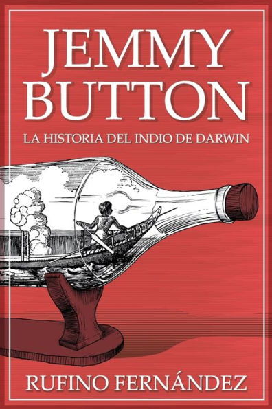 Jemmy Button: El indio de Darwin