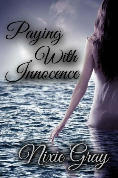 Paying With Innocence